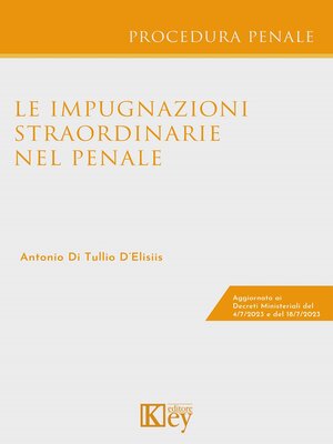 cover image of Le impugnazioni straordinarie nel penale